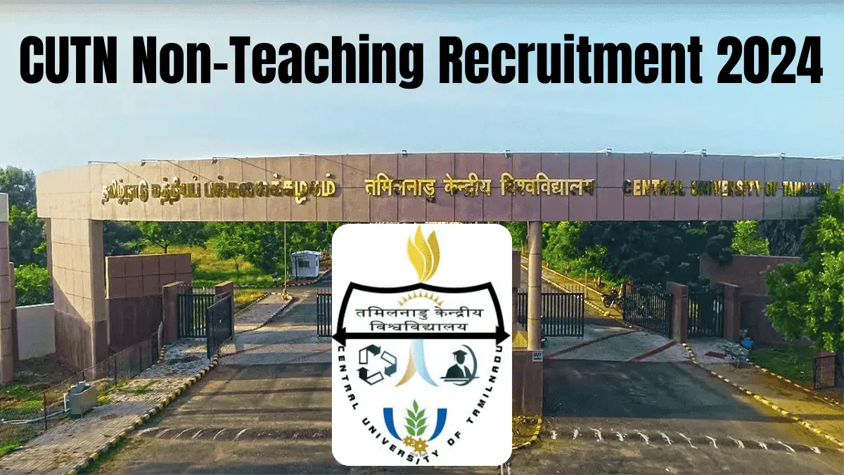 CUTN Non-Teaching Recruitment 2024