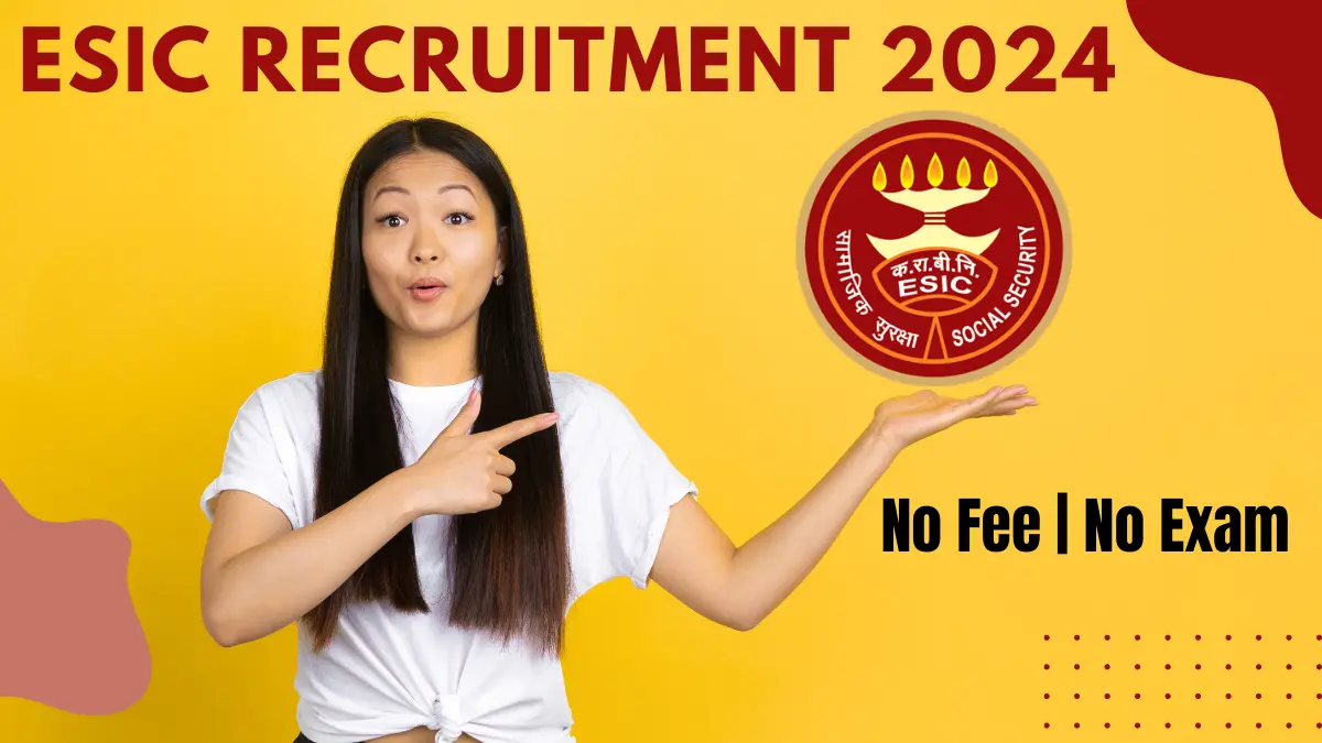 ESIC Recruitment 2024